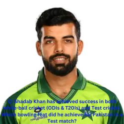 Shadab Khan 5 Questions Quiz