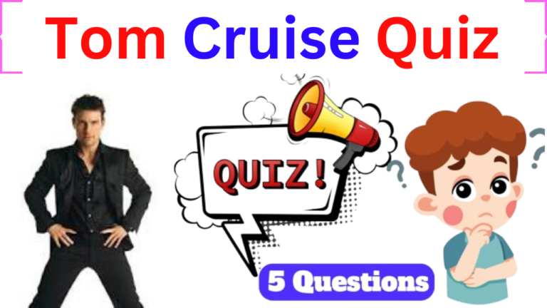 Tom Cruise 5 Questions Quiz